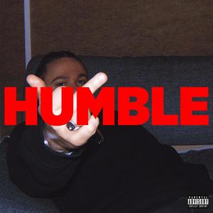 Humble (Explicit)