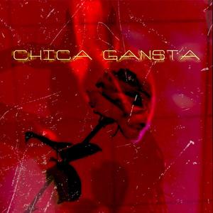 CHICA GANSTA (feat. ImperioRecords)