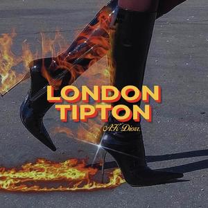 LONDON TIPTON (Explicit)