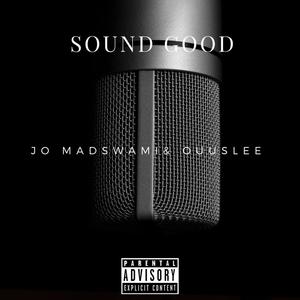 Sound Good (Explicit)