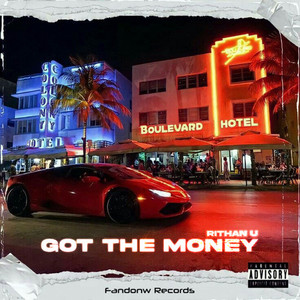 Got The Money (Explicit)