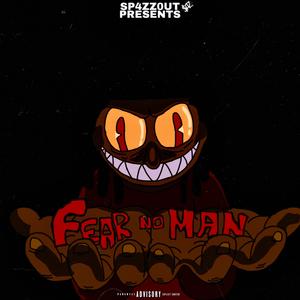 Fear No Man (Explicit)