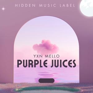Purple juices (Explicit)