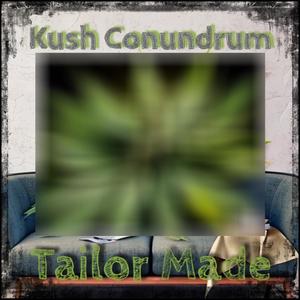 Kush Conundrum (Explicit)