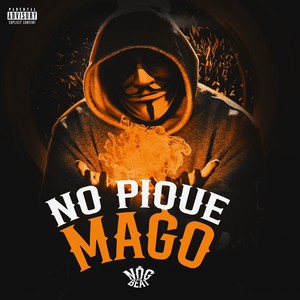 No Pique Mago (Explicit)