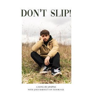 Don't Slip!(feat. Joey Barnett)