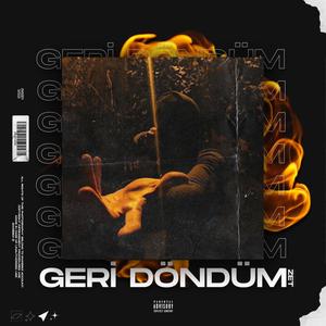 Geri Döndüm (Explicit)