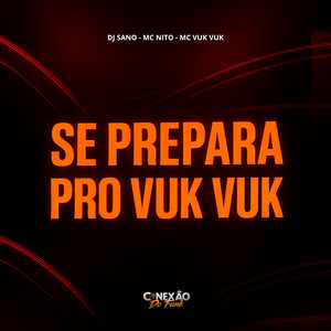 Se Prepara Pro Vuk Vuk (Explicit)