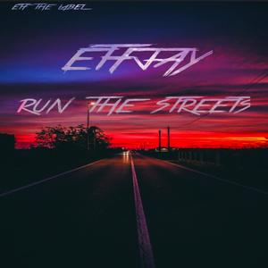 Run The Streets (Explicit)