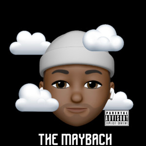 The Maybach (Explicit)