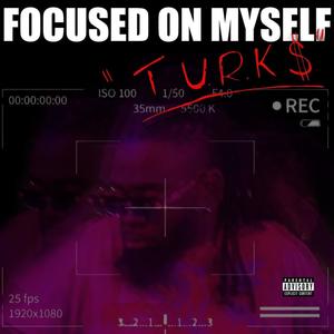 Focused on myself (Universe) [Explicit]