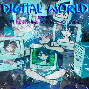 Digital World (feat. Kenushine, Jdiaz & Ileven)