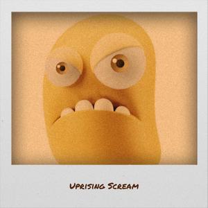 Uprising Scream