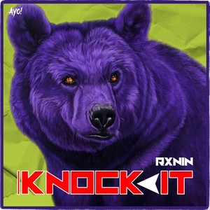 KNOCK IT (Explicit)