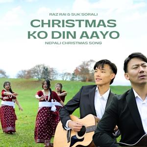 Christmas Ko Din Aayo (feat. Suk Sorali) [Explicit]