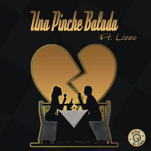 Una pinche balada (feat. Lizzo Black)