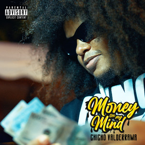 Money On My Mind (Explicit)