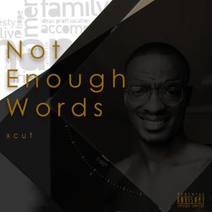 Not enough words (Explicit)