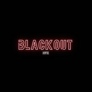 BLACKOUT (feat. Mois & Zois) [Explicit]