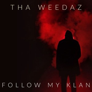 Follow My Klan (Explicit)