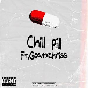MurfeThaJointt - Chill Pill (feat. Goatxchriss) (Explicit)