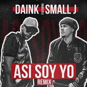 Asi Soy Yo (remix) (feat. Smal J & La nota produce) [Explicit]