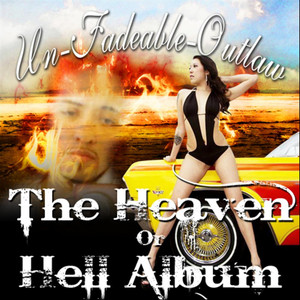 Heaven or Hell (Explicit)