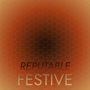 Reputable Festive