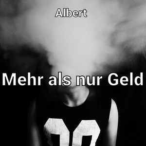 Mehr Als Nur Geld (Explicit)