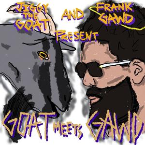 When A Goat Meets A Gawd (Explicit)