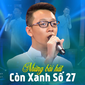 Những Bài Hát Còn Xanh Số 27