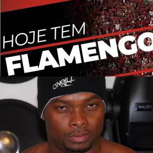 HOJE TEM FLAMENGO (Explicit)