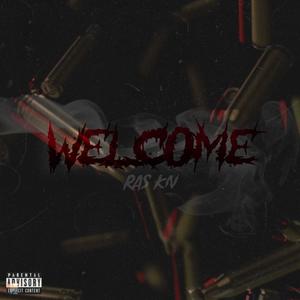 Welcome (Explicit)