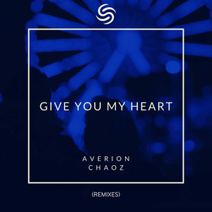 Give You My Heart (Remixes)