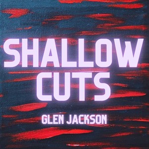 Shallow Cuts (Explicit)