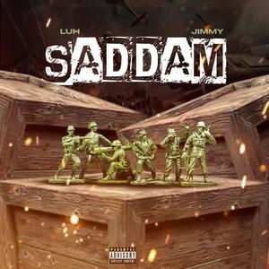 Saddam (Explicit)