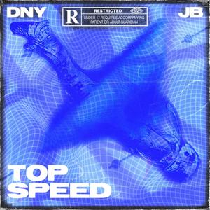 TOP SPEED (Explicit)