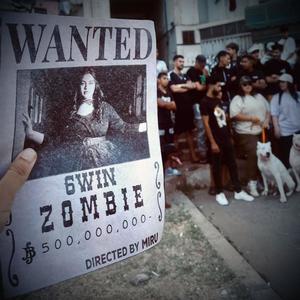 6WIN (ZOMBIE) [Explicit]