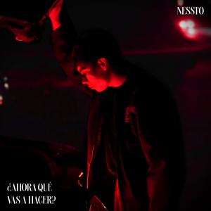 ¿AHORA QUÉ VAS A HACER?