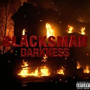 Darkness (feat. Blacksman) (Explicit)