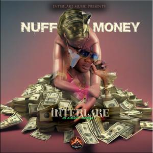 NUFF MONEY (Explicit)