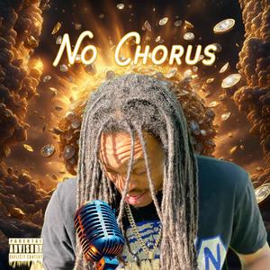 No Chorus (Explicit)