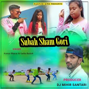 Subah Shaam Gori(Nagpuri Song)