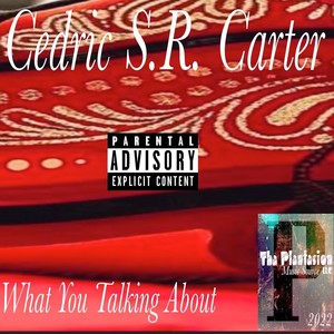 What You Talking About (Explicit)