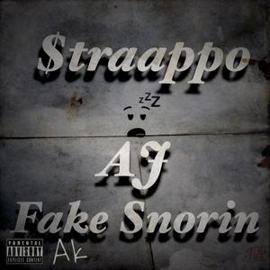 Fake Snorin (Explicit)