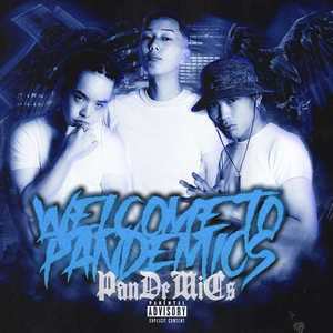 WELCOME TO PANDEMICS (Explicit)