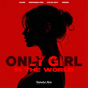 Only Girl (In the World)