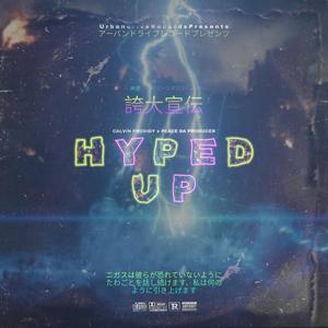 Hyped Up (Explicit)