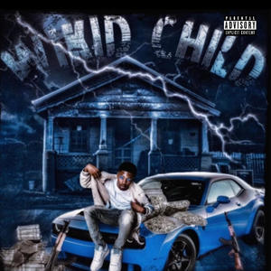 Wikid Child (Explicit)