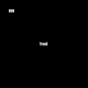 Troué (Explicit)